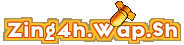 Zing4h.Wap.Sh